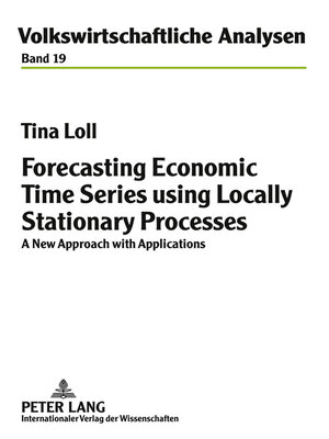 cover image of Forecasting Economic Time Series using Locally Stationary Processes
